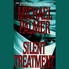 Silent Treatment Audiobook, by Michael Palmer