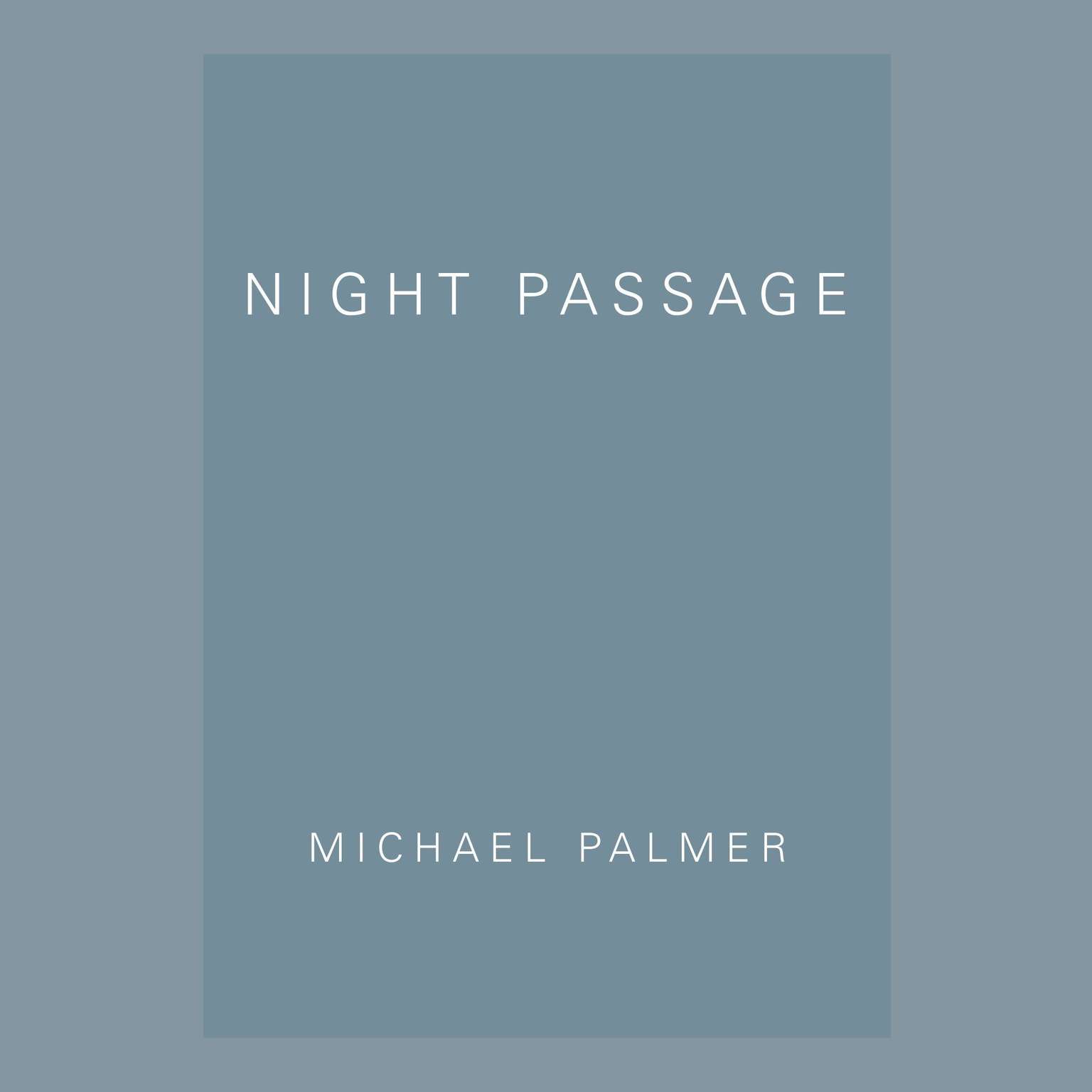 Night Passage (Abridged) Audiobook, by Michael Palmer