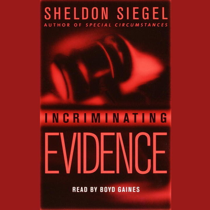 Incriminating Evidence (Abridged) Audiobook, by Sheldon Siegel