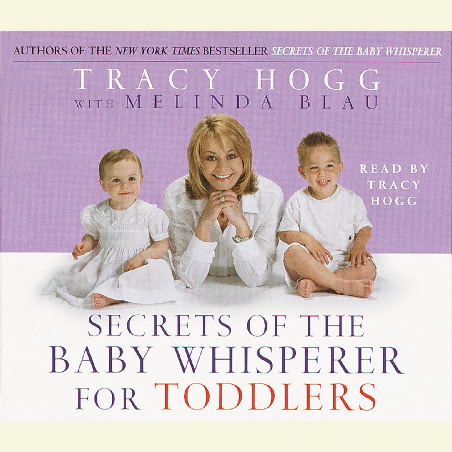 Secrets of the Baby Whisperer For Toddlers (Abridged) Audiobook