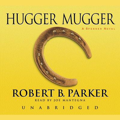 Hugger Mugger Audiobook, by Robert B. Parker