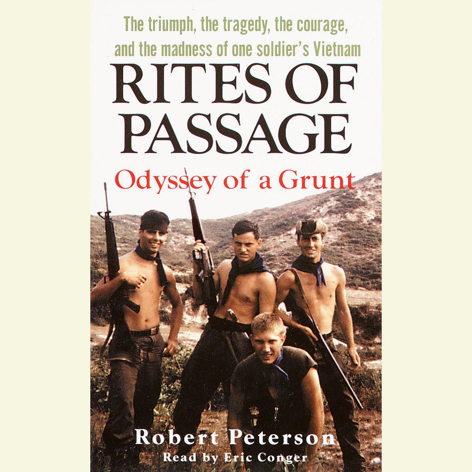 Rites of Passage (Abridged): Odyssey of a Grunt Audiobook, by Robert Peterson