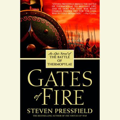 Gates of Fire Audiobook, by Steven Pressfield