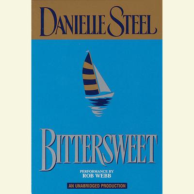 Bittersweet Audiobook, by Danielle Steel