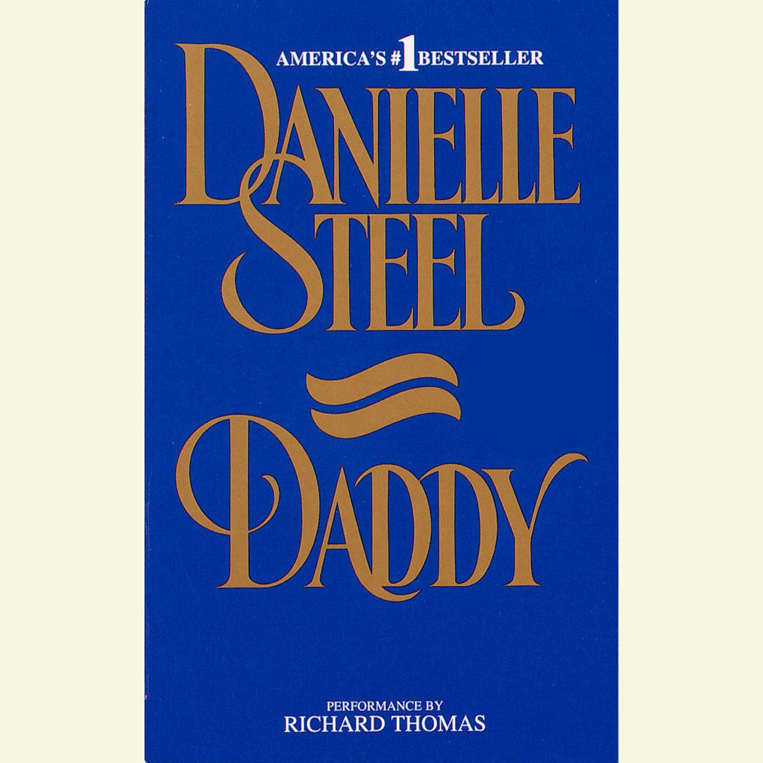 Daddy (Abridged) Audiobook, by Danielle Steel