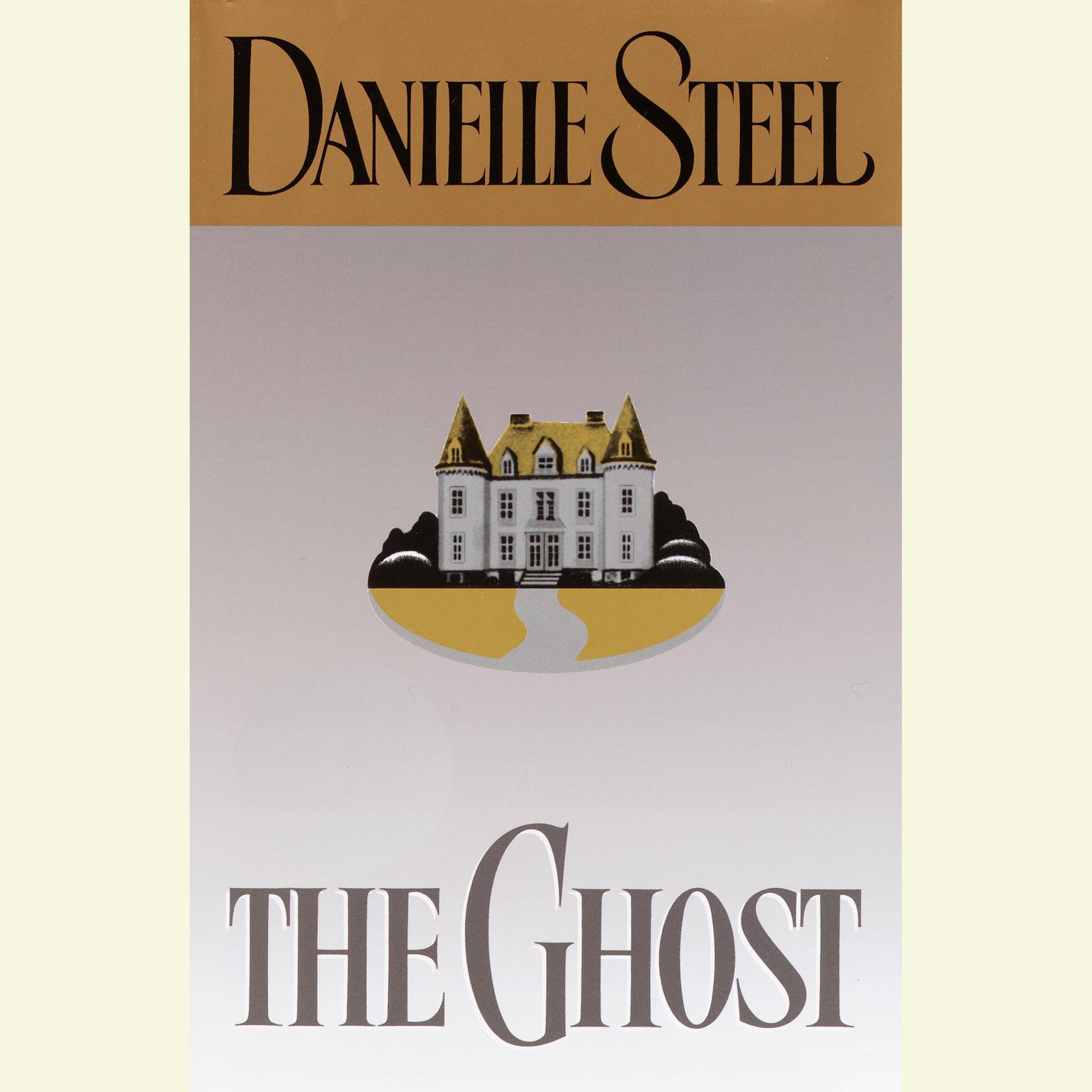 The Ghost (Abridged) Audiobook, by Danielle Steel