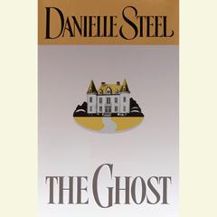The Ghost Audiobook, by Danielle Steel