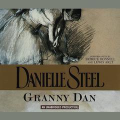 Granny Dan Audiobook, by Danielle Steel