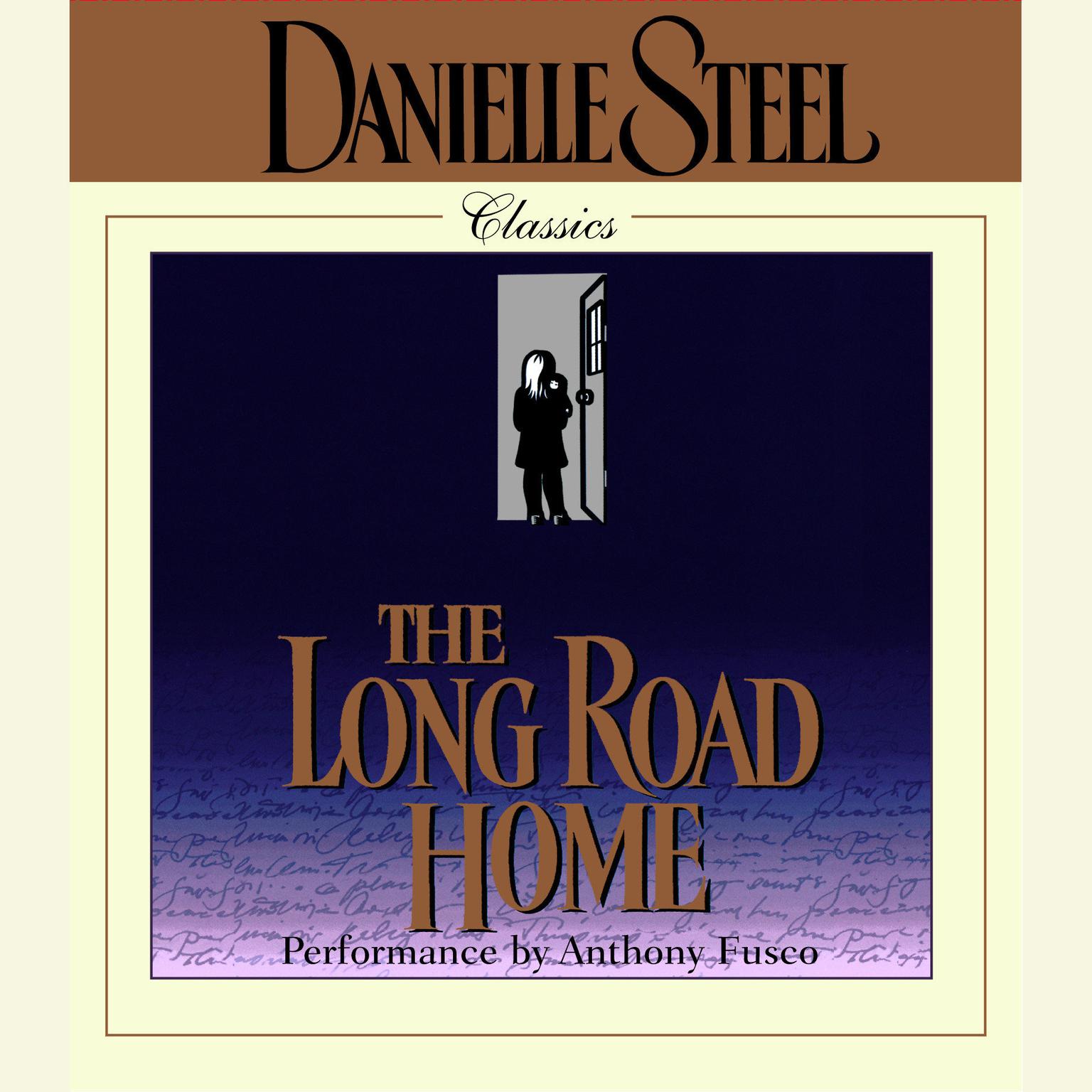 The Long Road Home (Abridged) Audiobook, by Danielle Steel
