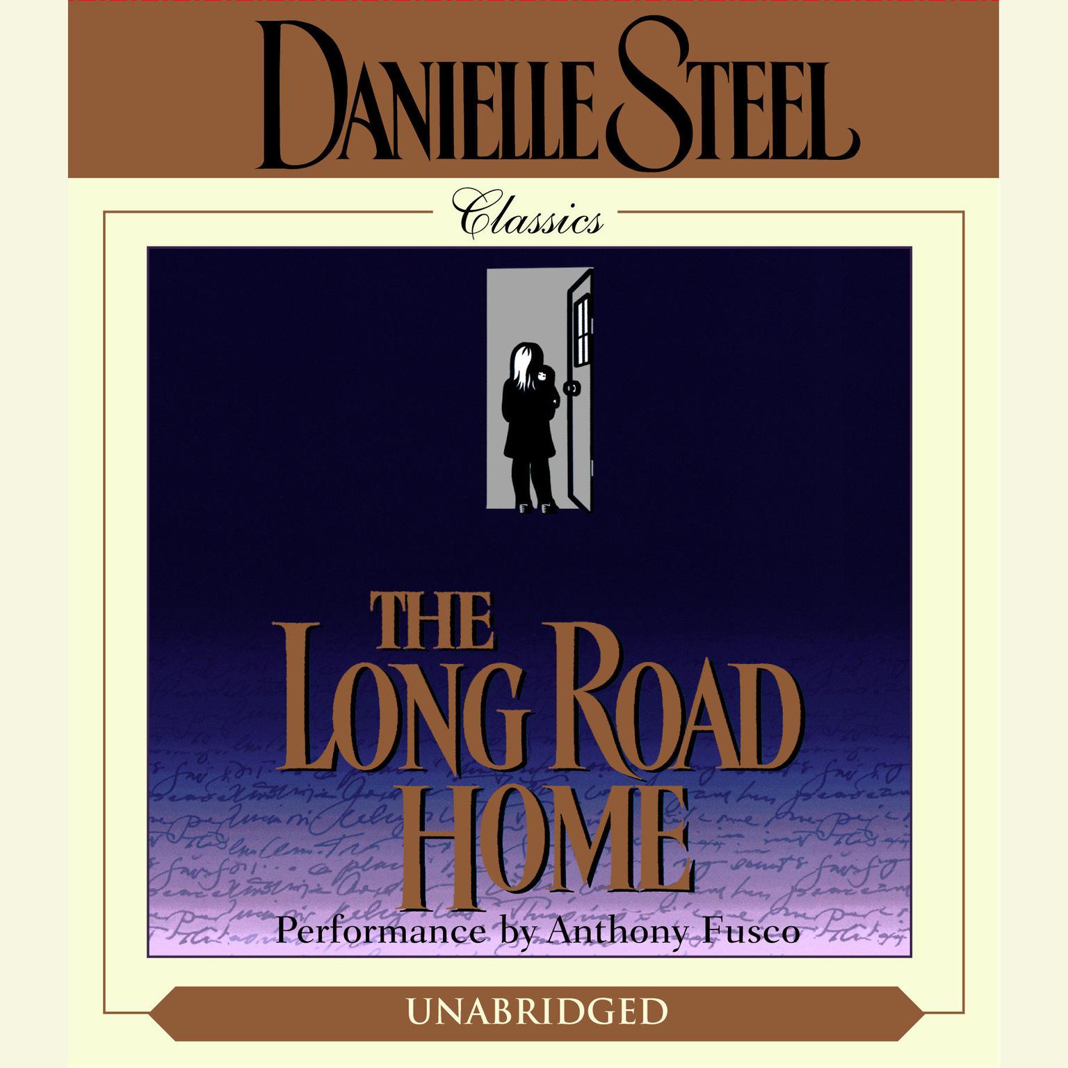 The Long Road Home Audiobook, by Danielle Steel