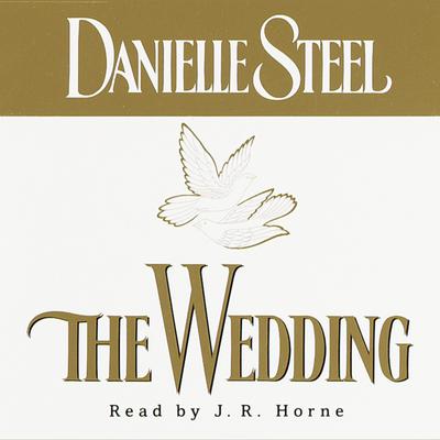 The Wedding: A Novel Audiobook, by Danielle Steel