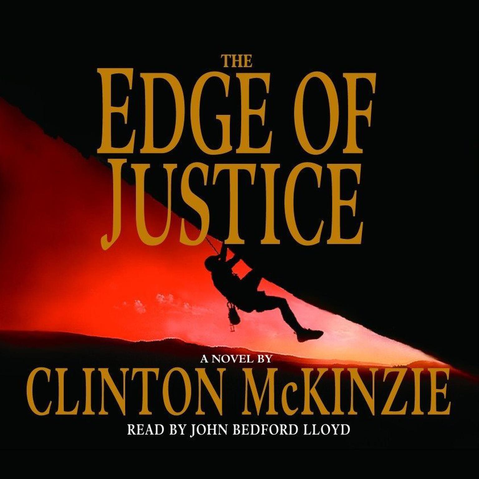 The Edge of Justice (Abridged) Audiobook, by Clinton McKinzie