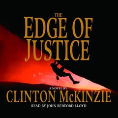 The Edge of Justice Audiobook, by Clinton McKinzie