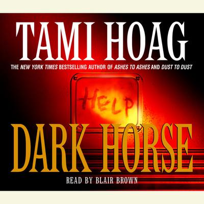 Dark Horse Audiobook, by Tami Hoag