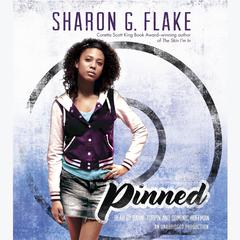 Pinned Audiobook, by Sharon G. Flake