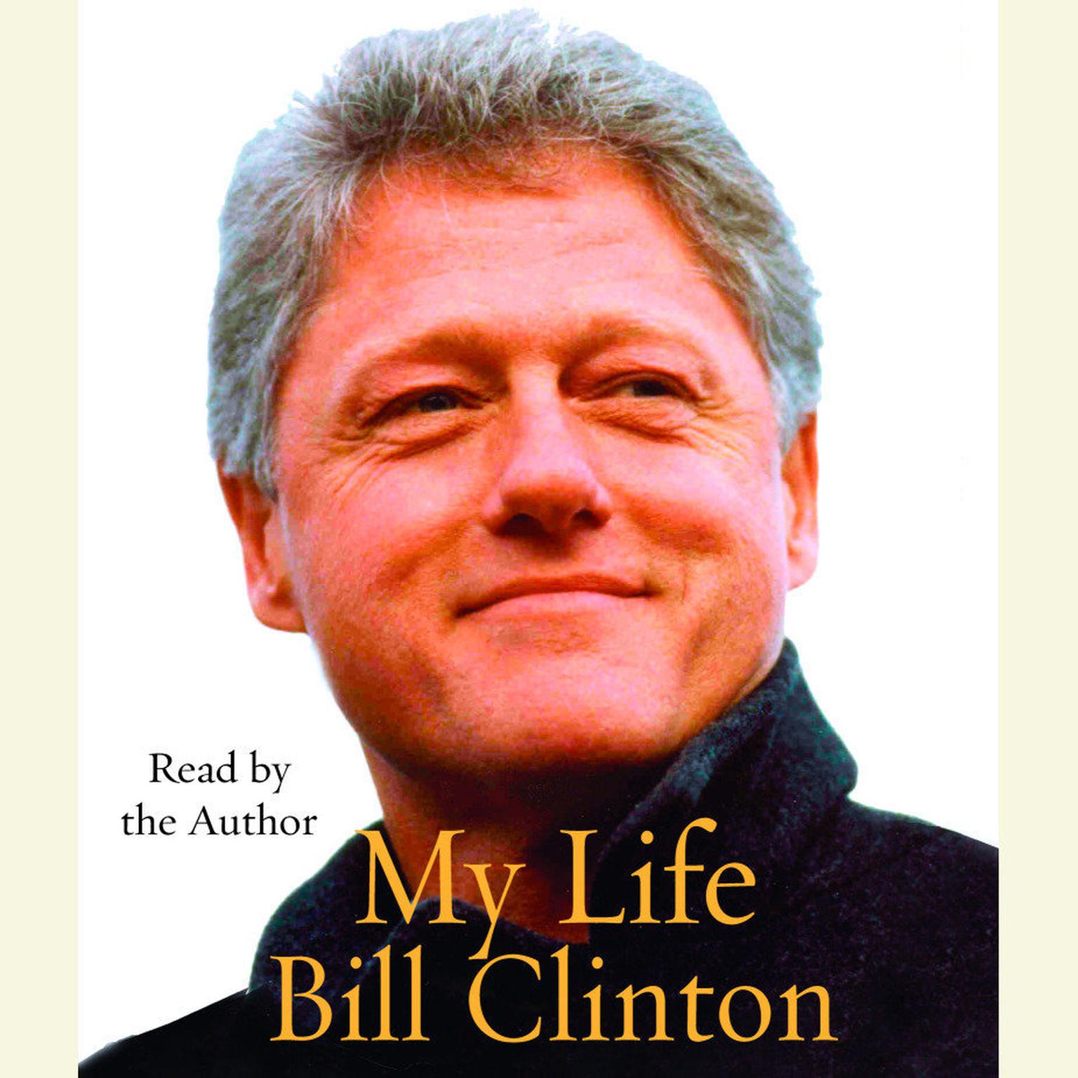 My Life (Abridged) Audiobook, by Bill Clinton