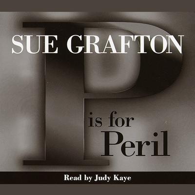 P Is For Peril Audiobook, by Sue Grafton