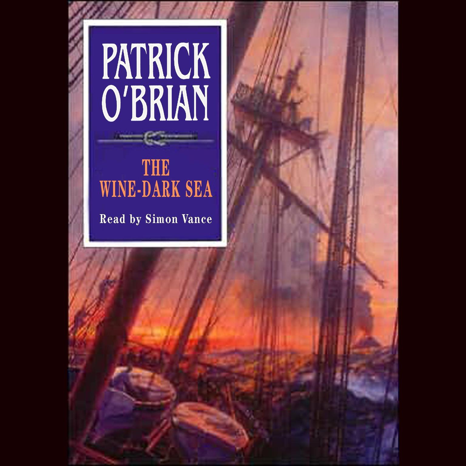 The Wine-Dark Sea (Abridged) Audiobook, by Patrick O'Brian