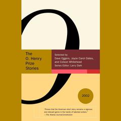 Selected Stories from the O. Henry Prize Stories 2002 Audibook, by Larry Dark