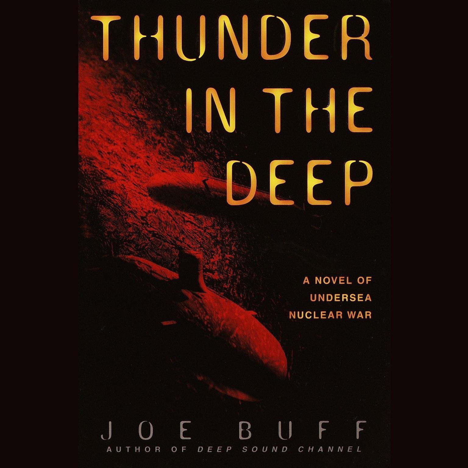 Thunder in the Deep (Abridged) Audiobook, by Joe Buff