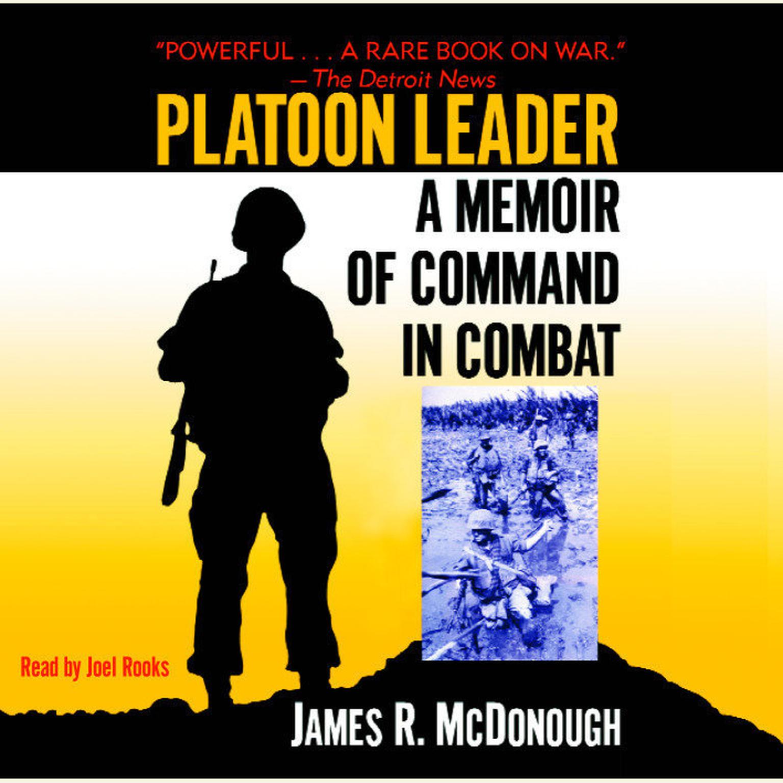 Platoon Leader (Abridged): A Memoir of Command in Combat Audiobook, by James R. McDonough