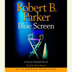 Blue Screen Audiobook, by Robert B. Parker
