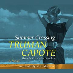 Summer Crossing Audiobook, by Truman Capote