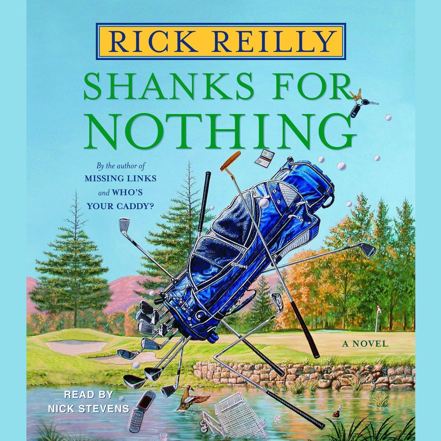 Shanks for Nothing (Abridged): A Novel Audiobook, by Rick Reilly