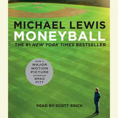 Moneyball: The Art of Winning an Unfair Game Audiobook, by 