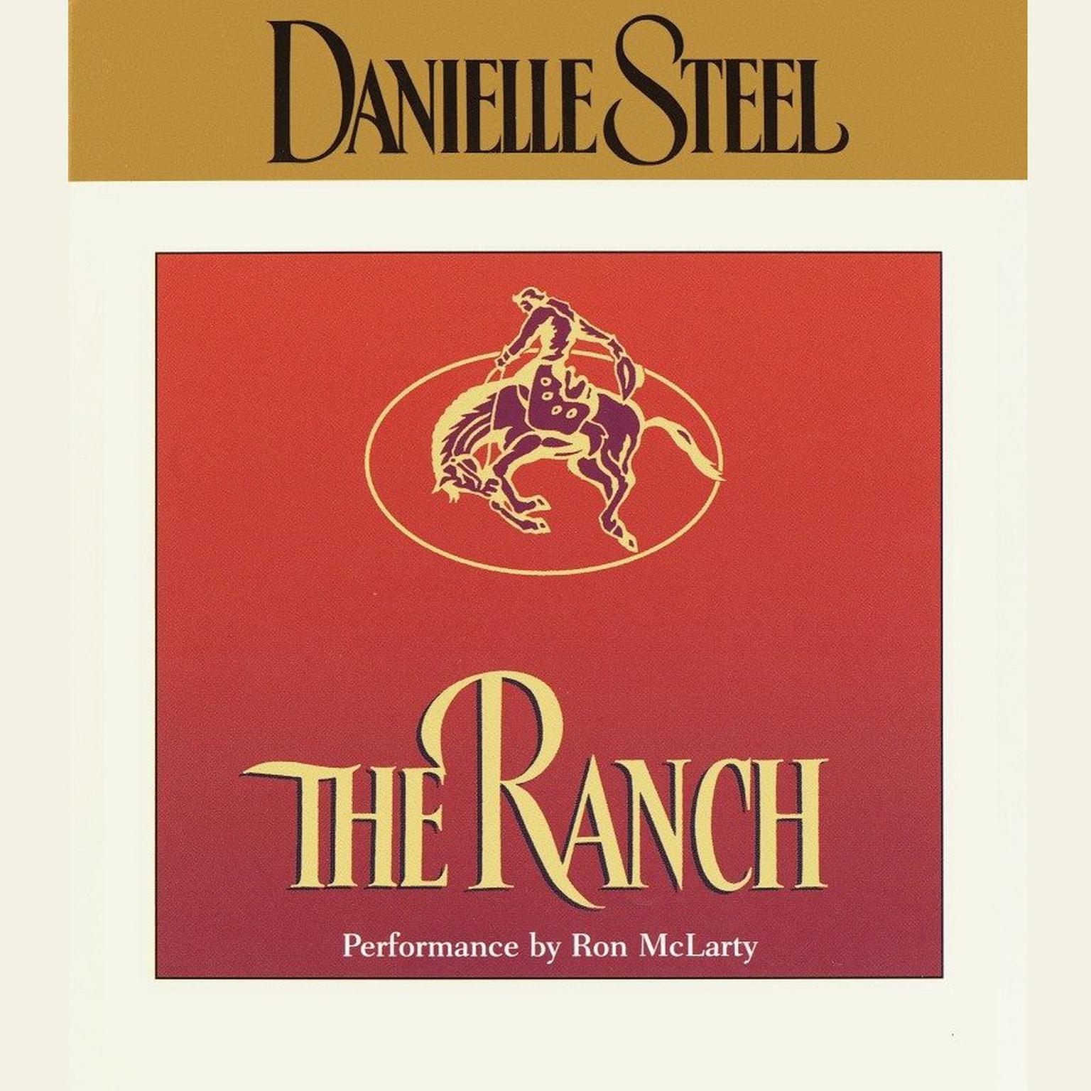 The Ranch (Abridged) Audiobook, by Danielle Steel