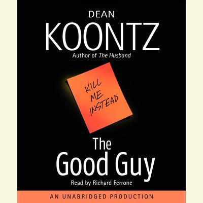 The Good Guy Audiobook, by Dean Koontz