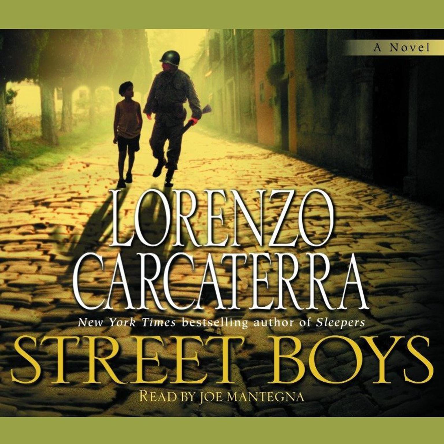 Street Boys (Abridged) Audiobook, by Lorenzo Carcaterra