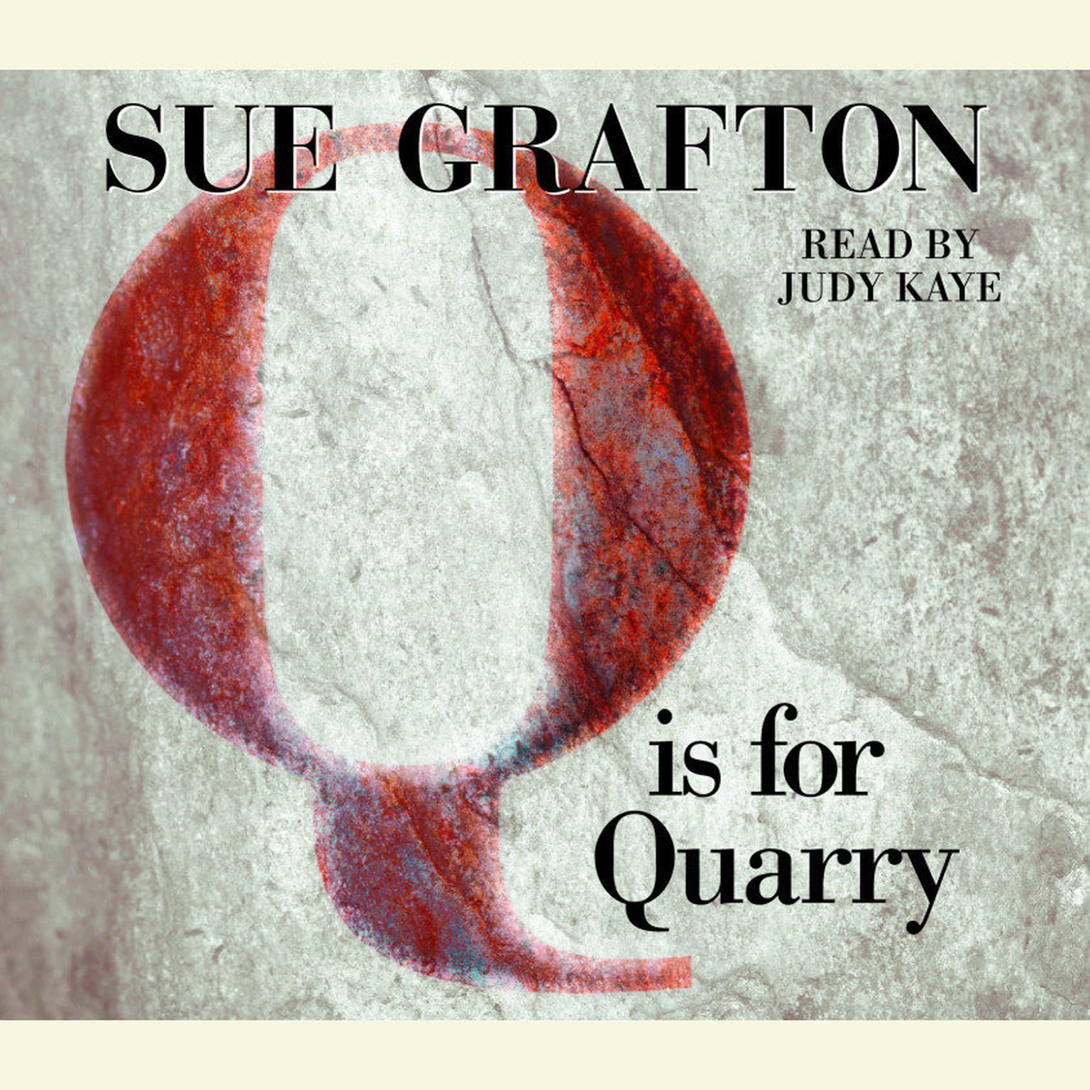 Q Is For Quarry (Abridged) Audiobook, by Sue Grafton