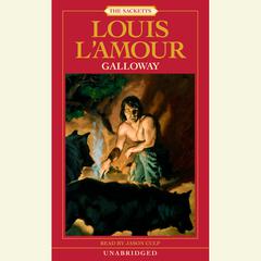 Galloway Audiobook, by Louis L’Amour