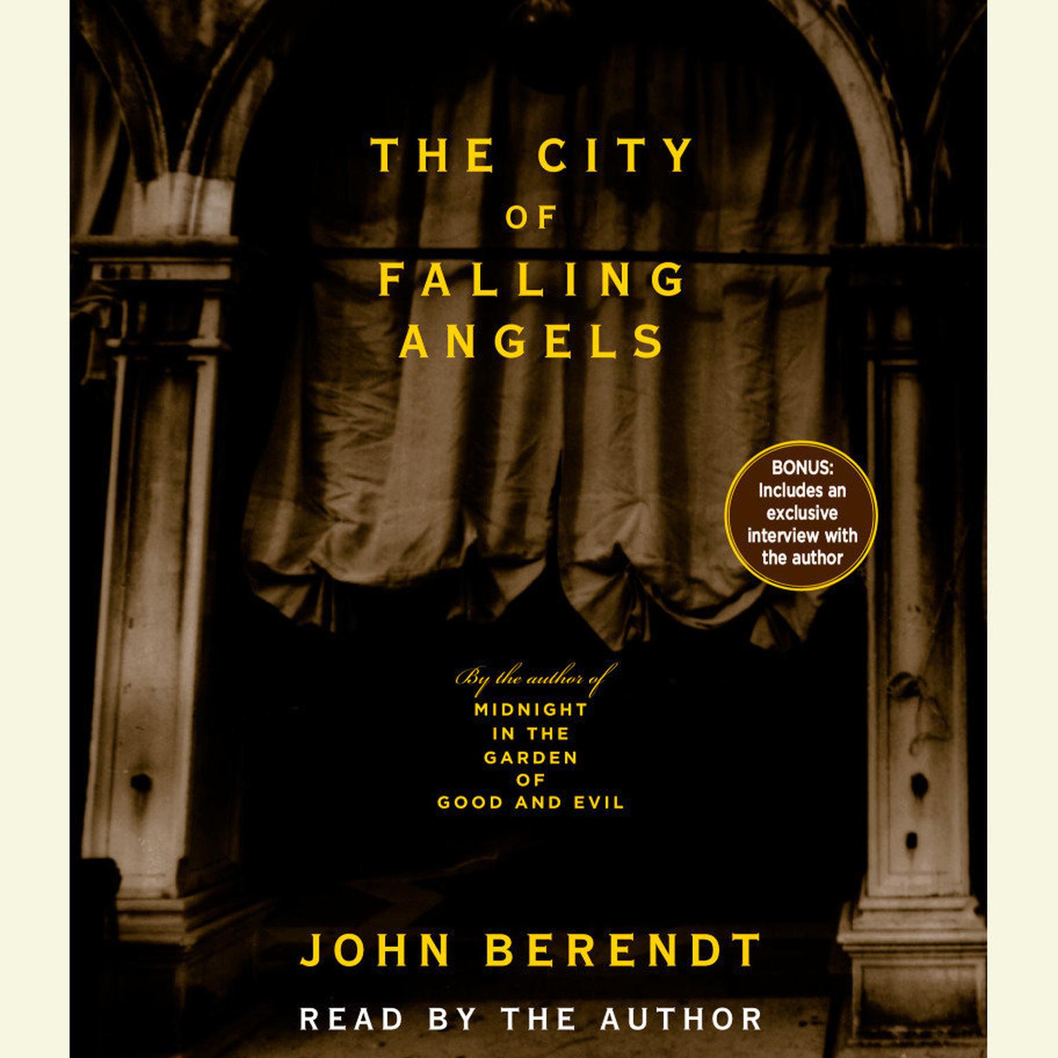 The City of Falling Angels (Abridged) Audiobook, by John Berendt