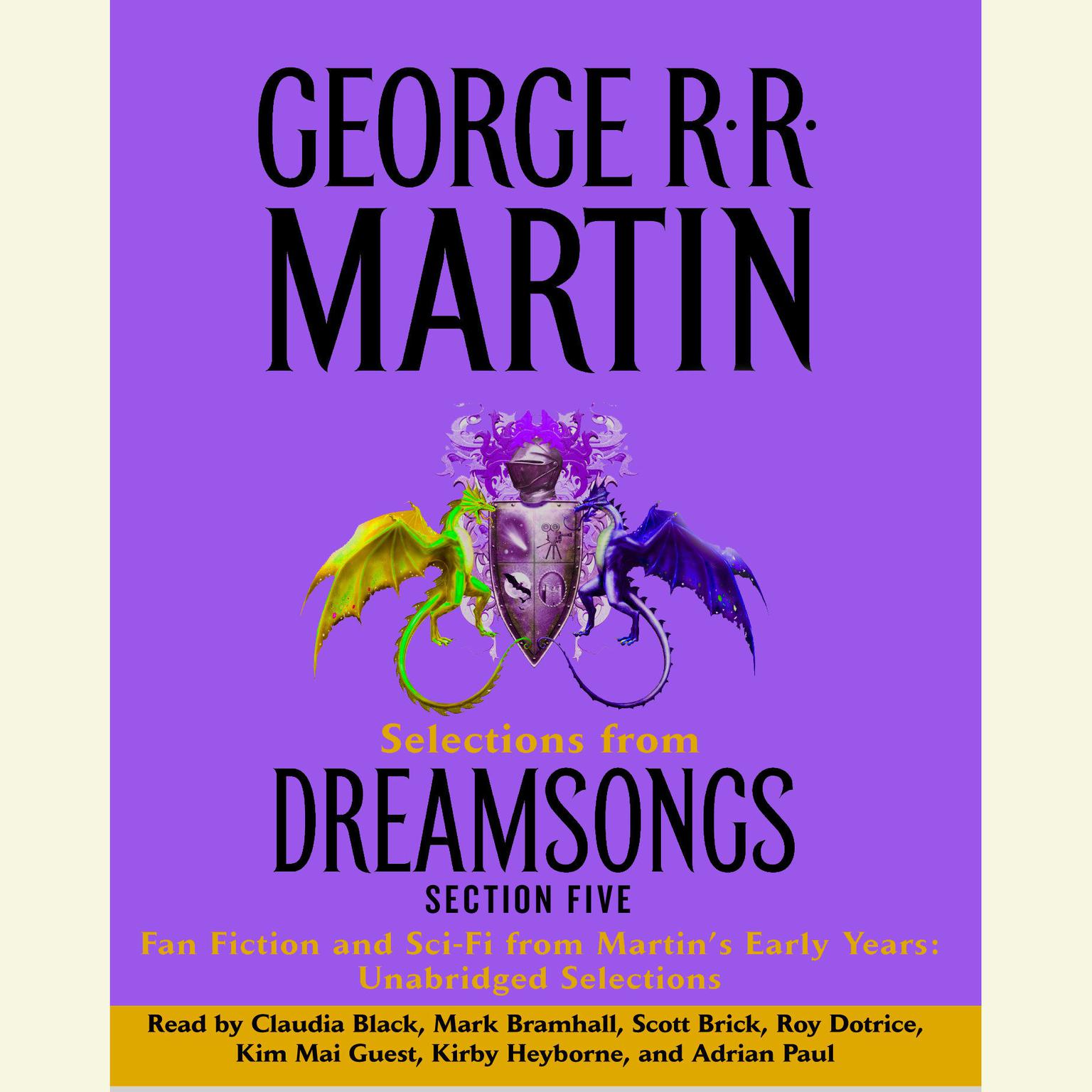 Dreamsongs Section 5: Hybrids and Horrors: Hybrids and Horrors Audiobook, by George R. R. Martin