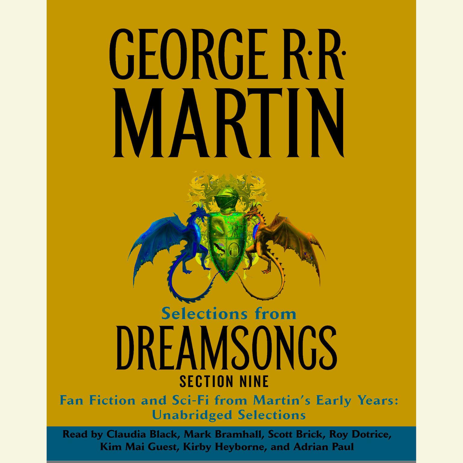 Dreamsongs Section 9: The Heart in Conflict: The Heart in Conflict Audiobook, by George R. R. Martin