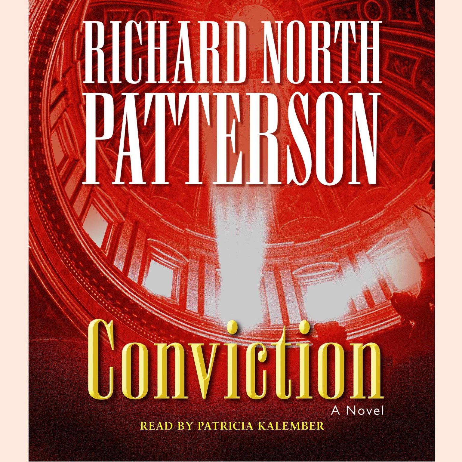 Conviction (Abridged): A Novel Audiobook, by Richard North Patterson