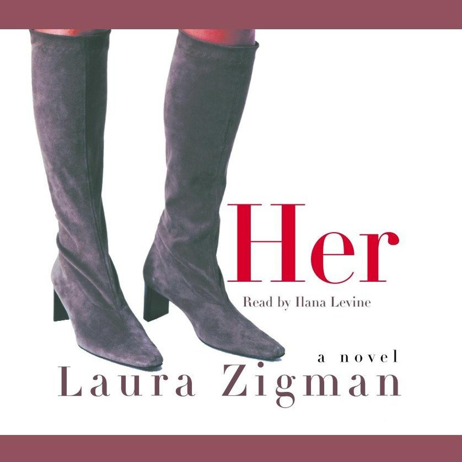 Her (Abridged) Audiobook, by Laura Zigman