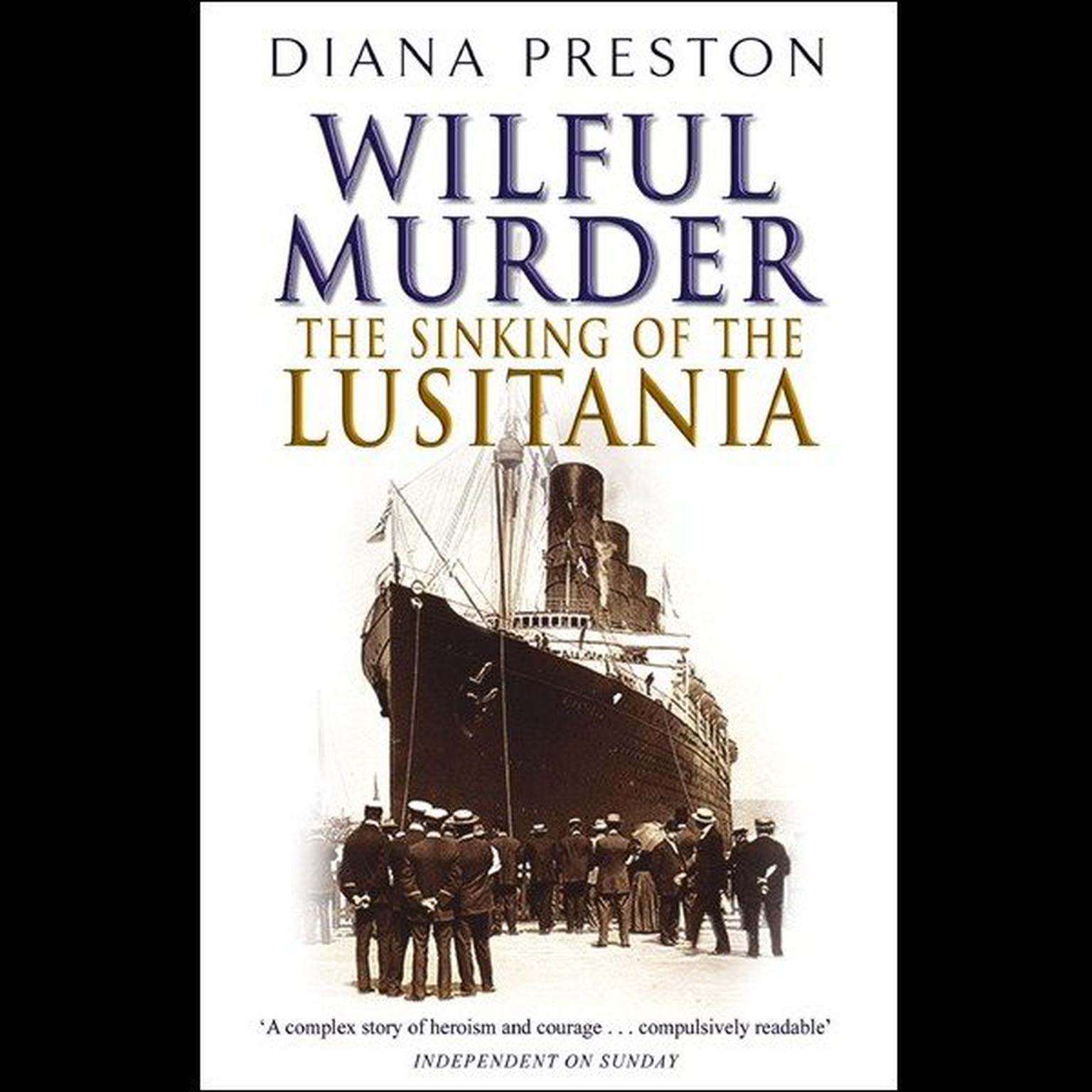 Lusitania (Abridged): An Epic Tragedy Audiobook, by Diana Preston