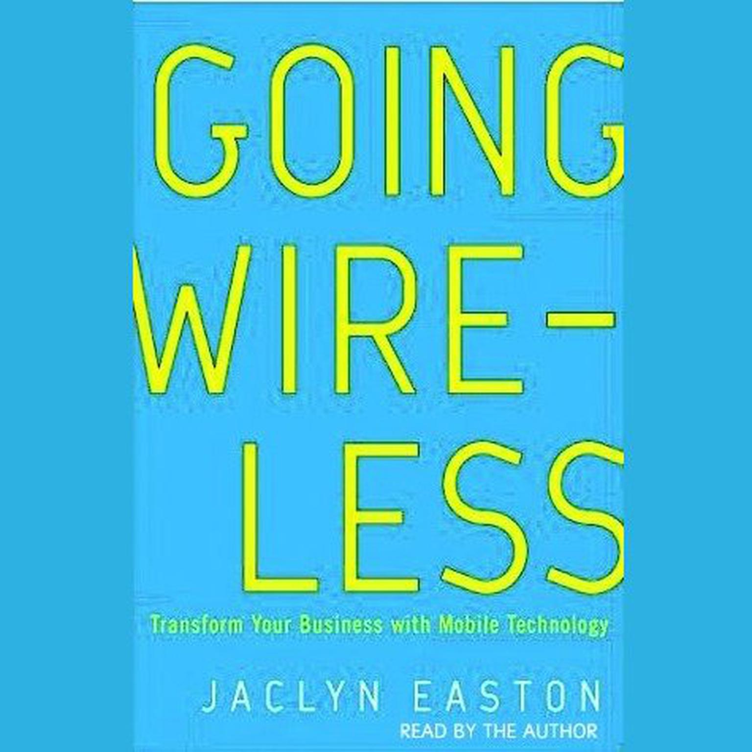 Going Wireless Audiobook, by Jaclyn Easton