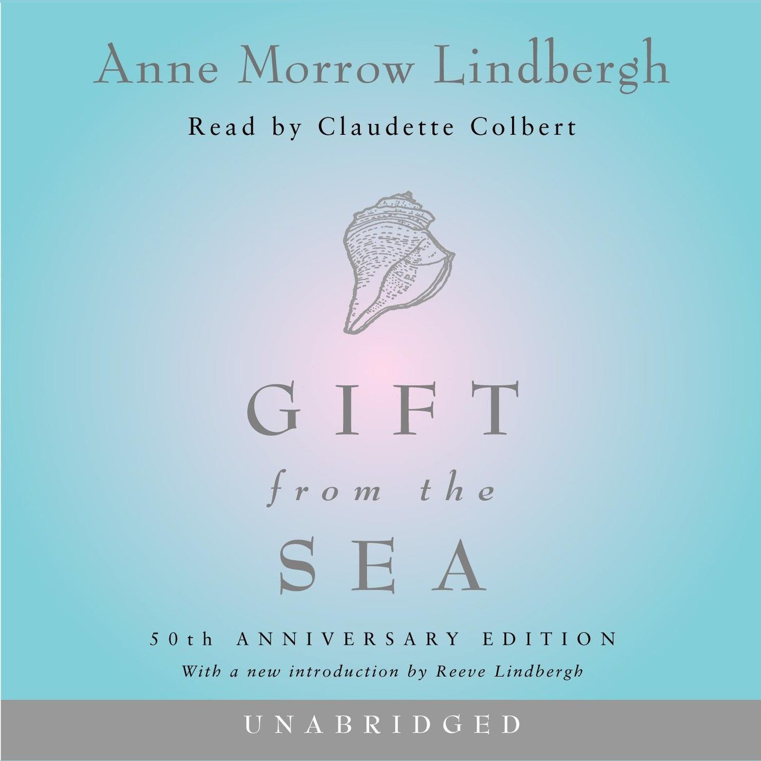 Gift from the Sea: 50th Anniversary Edition Audiobook, by Anne Morrow Lindbergh