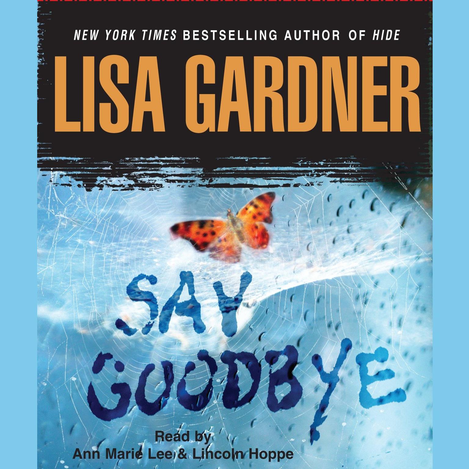 Say Goodbye (Abridged) Audiobook, by Lisa Gardner