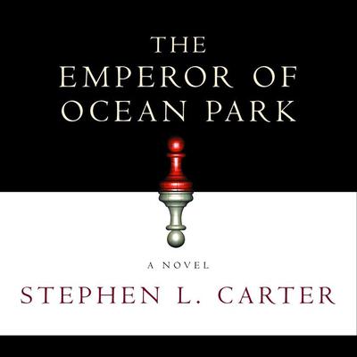 The Emperor of Ocean Park Audiobook, by Stephen L. Carter