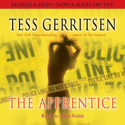 The Apprentice: A Rizzoli & Isles Novel Audiobook, by Tess Gerritsen