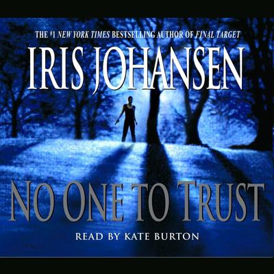 No One to Trust Audiobook, by Iris Johansen