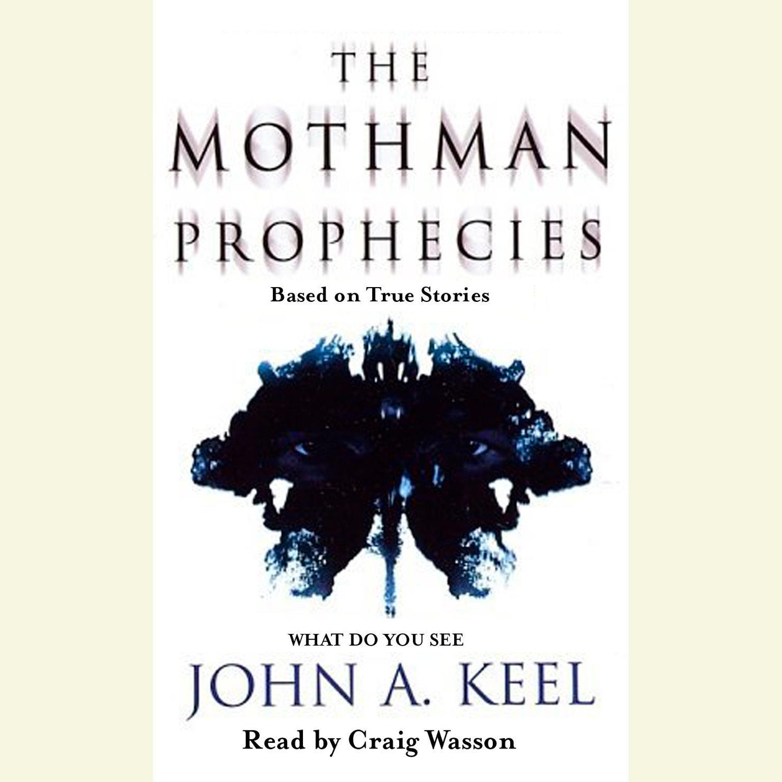 The Mothman Prophecies Audiobook, by John A. Keel