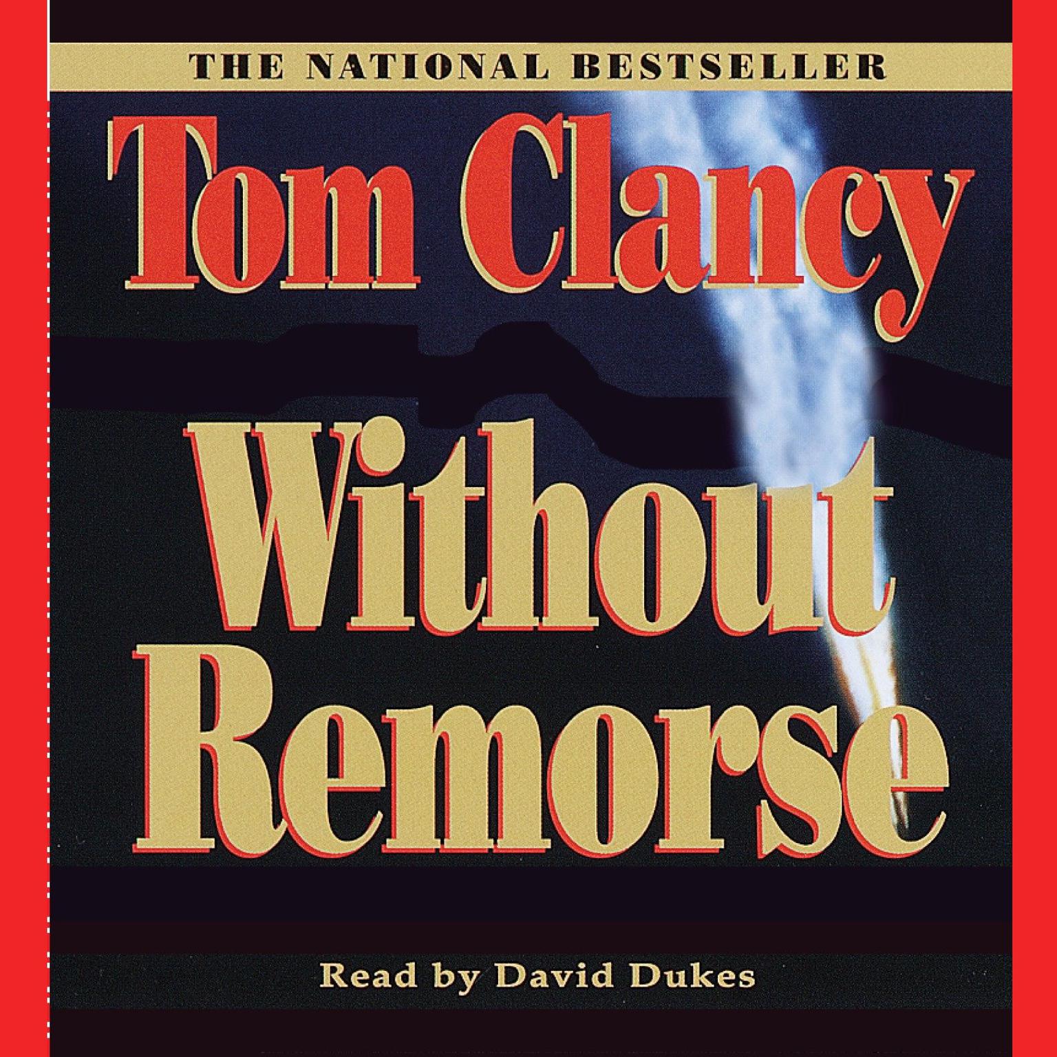 Without Remorse (Abridged) Audiobook, by Tom Clancy