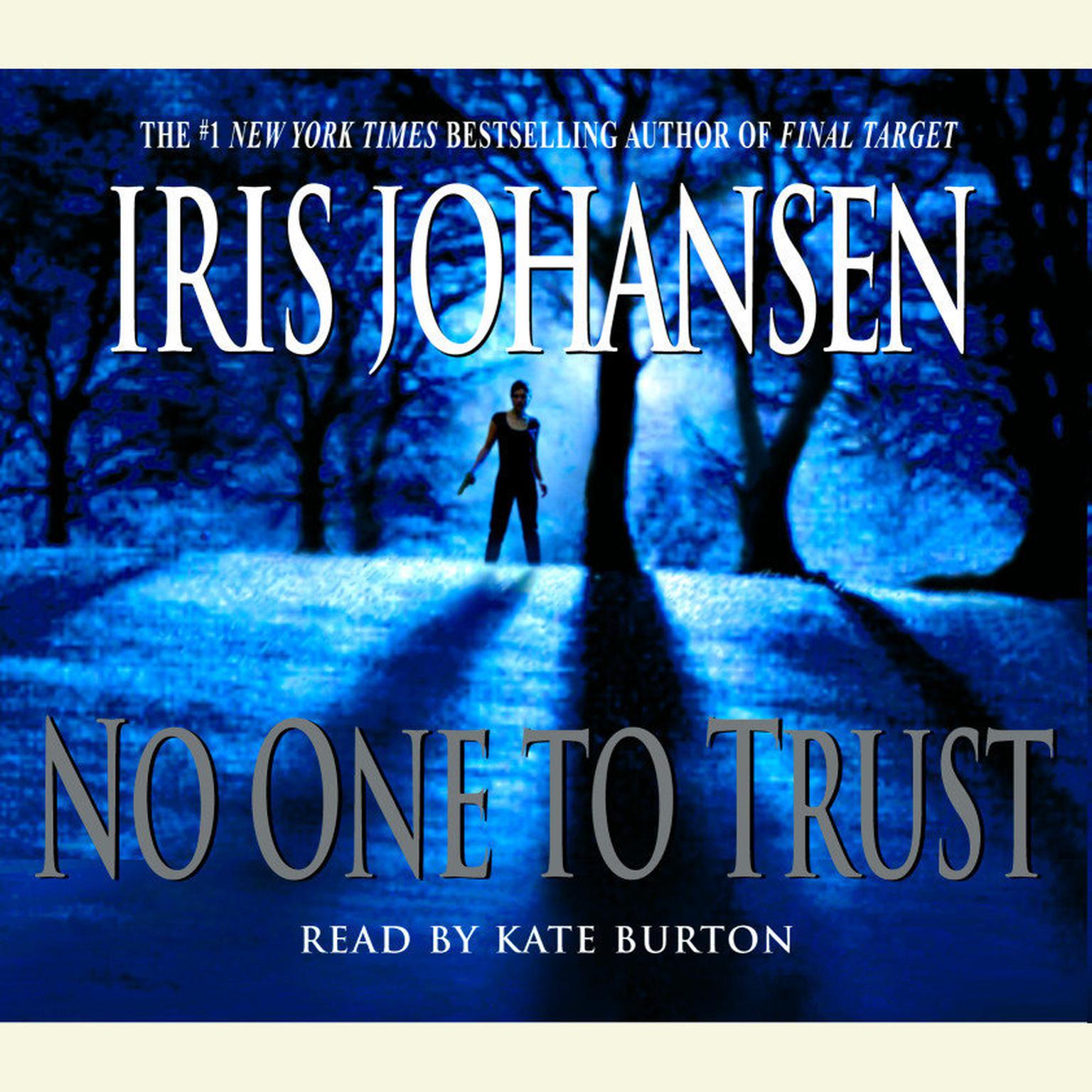 No One to Trust (Abridged) Audiobook, by Iris Johansen