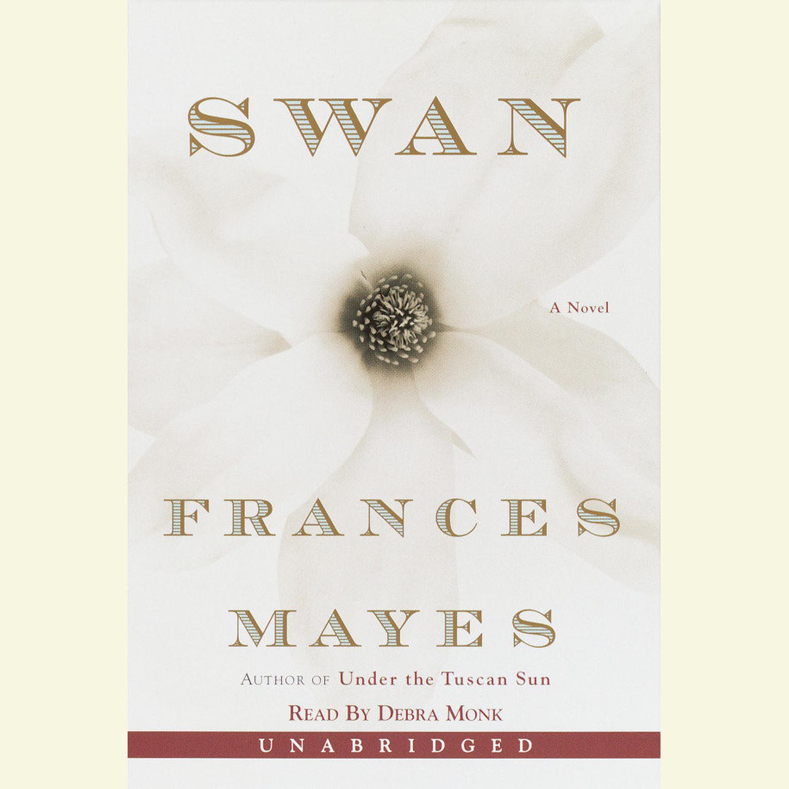 Swan Audiobook, by Frances Mayes